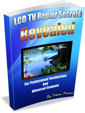 lcd tv repair secrets by damon